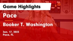 Pace  vs Booker T. Washington  Game Highlights - Jan. 17, 2023
