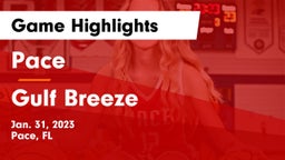 Pace  vs Gulf Breeze Game Highlights - Jan. 31, 2023
