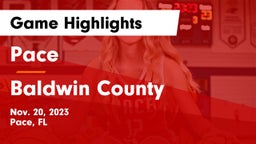 Pace  vs Baldwin County  Game Highlights - Nov. 20, 2023