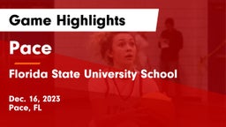 Pace  vs Florida State University School Game Highlights - Dec. 16, 2023