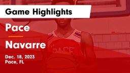 Pace  vs Navarre  Game Highlights - Dec. 18, 2023