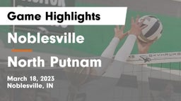 Noblesville  vs North Putnam  Game Highlights - March 18, 2023