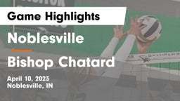 Noblesville  vs Bishop Chatard  Game Highlights - April 10, 2023