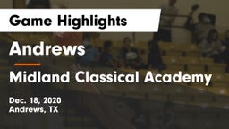 Andrews  vs Midland Classical Academy Game Highlights - Dec. 18, 2020