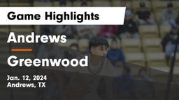 Andrews  vs Greenwood   Game Highlights - Jan. 12, 2024