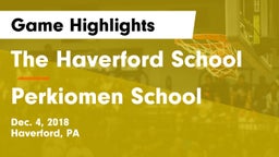 The Haverford School vs Perkiomen School Game Highlights - Dec. 4, 2018