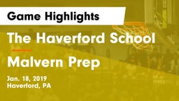 The Haverford School vs Malvern Prep  Game Highlights - Jan. 18, 2019