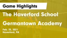 The Haverford School vs Germantown Academy Game Highlights - Feb. 25, 2021