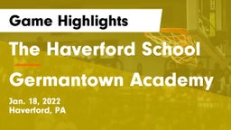 The Haverford School vs Germantown Academy Game Highlights - Jan. 18, 2022