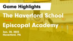 The Haverford School vs Episcopal Academy Game Highlights - Jan. 20, 2023
