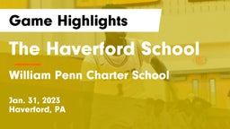 The Haverford School vs William Penn Charter School Game Highlights - Jan. 31, 2023