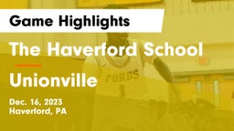 The Haverford School vs Unionville  Game Highlights - Dec. 16, 2023
