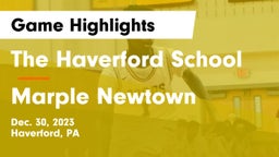 The Haverford School vs Marple Newtown  Game Highlights - Dec. 30, 2023