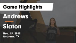 Andrews  vs Slaton  Game Highlights - Nov. 19, 2019