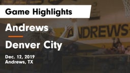 Andrews  vs Denver City  Game Highlights - Dec. 12, 2019