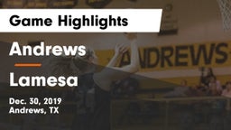 Andrews  vs Lamesa  Game Highlights - Dec. 30, 2019