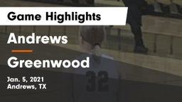 Andrews  vs Greenwood   Game Highlights - Jan. 5, 2021