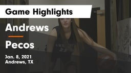 Andrews  vs Pecos  Game Highlights - Jan. 8, 2021