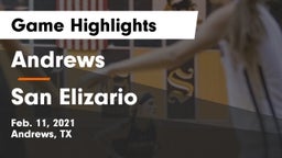 Andrews  vs San Elizario  Game Highlights - Feb. 11, 2021