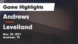 Andrews  vs Levelland  Game Highlights - Nov. 30, 2021