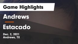Andrews  vs Estacado  Game Highlights - Dec. 2, 2021
