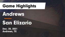 Andrews  vs San Elizario  Game Highlights - Dec. 28, 2021