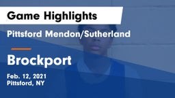 Pittsford Mendon/Sutherland vs Brockport  Game Highlights - Feb. 12, 2021