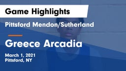 Pittsford Mendon/Sutherland vs Greece Arcadia  Game Highlights - March 1, 2021