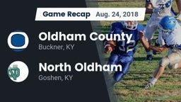 Recap: Oldham County  vs. North Oldham  2018