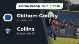 Recap: Oldham County  vs. Collins  2018