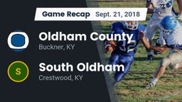 Recap: Oldham County  vs. South Oldham  2018