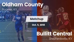 Matchup: Oldham County High vs. Bullitt Central  2018