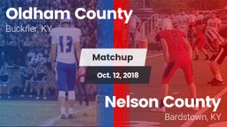 Matchup: Oldham County High vs. Nelson County  2018