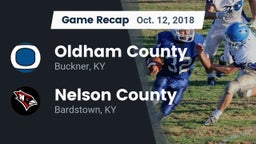 Recap: Oldham County  vs. Nelson County  2018