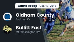 Recap: Oldham County  vs. Bullitt East  2018