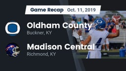 Recap: Oldham County  vs. Madison Central  2019