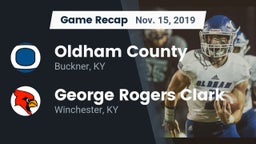 Recap: Oldham County  vs. George Rogers Clark  2019