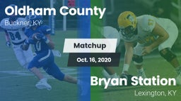 Matchup: Oldham County High vs. Bryan Station  2020