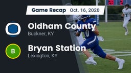 Recap: Oldham County  vs. Bryan Station  2020