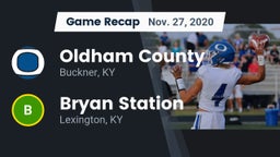 Recap: Oldham County  vs. Bryan Station  2020