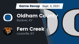 Recap: Oldham County  vs. Fern Creek  2021