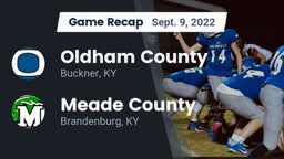 Recap: Oldham County  vs. Meade County  2022