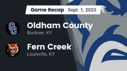 Recap: Oldham County  vs. Fern Creek  2023