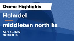 Holmdel  vs middletwn north hs Game Highlights - April 13, 2022