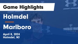 Holmdel  vs Marlboro  Game Highlights - April 8, 2024
