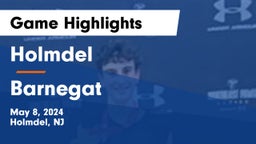 Holmdel  vs Barnegat  Game Highlights - May 8, 2024