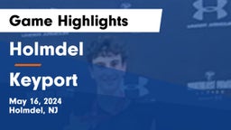 Holmdel  vs Keyport  Game Highlights - May 16, 2024