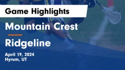 Mountain Crest  vs Ridgeline  Game Highlights - April 19, 2024