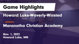 Howard Lake-Waverly-Winsted  vs Maranatha Christian Academy Game Highlights - Nov. 1, 2022