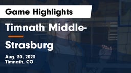 Timnath Middle- vs Strasburg  Game Highlights - Aug. 30, 2023